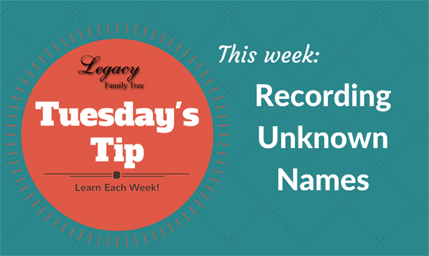 Tuesday's Tip - Recording Unknown Names