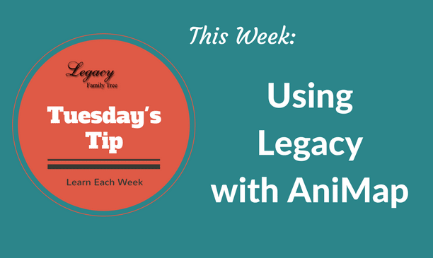 Tuesday's Tip - Using Legacy with AniMap (Intermediate)