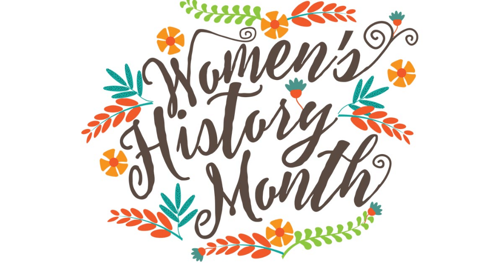 Women’s History Month: Tips Worth Remembering