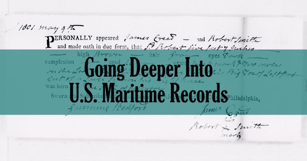 Going Deeper Into U.S. Maritime Records 