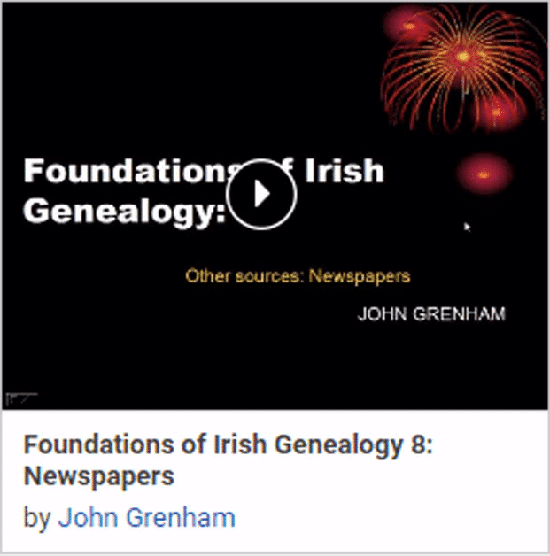Foundations of Irish Genealogy 8: Newspapers