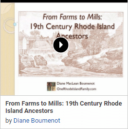 From Farms to Mills: 19th Century Rhode Island Ancestors
