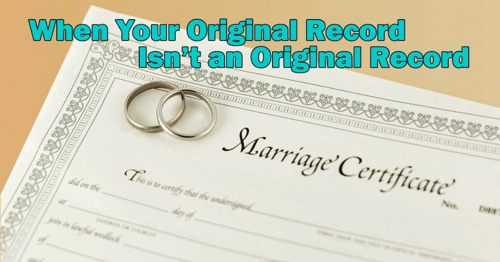 When Your Original Record Isn’t an Original Record