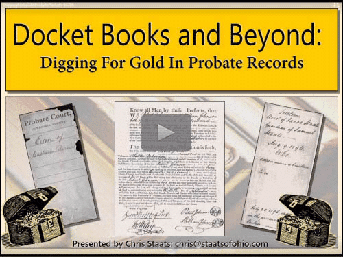Beyond the Docket Books: Digging for Gold in Probate Packets