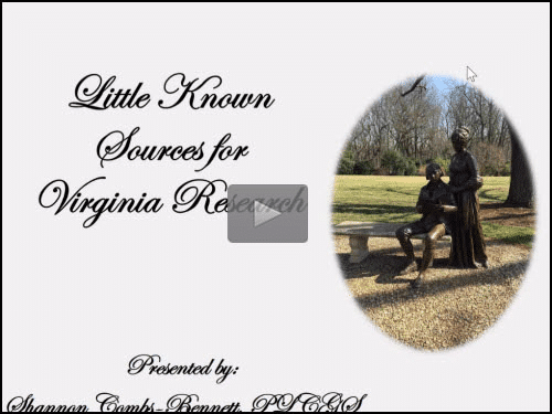 Little Known Sources for Virginia Research by Shannon Combs-Bennett