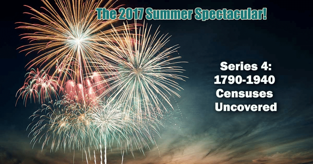 1790-1940 Censuses Uncovered with Amie Bowser Tennant - Summer Spectacular Series Now Available