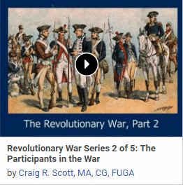 Revolutionary War Series 2 of 5: The Participants in the War