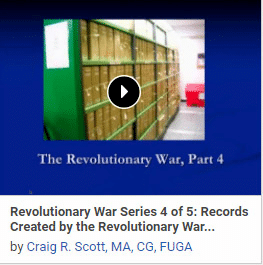 Revolutionary War Series 4 of 5: Records Created by the Revolutionary War After the War - Pensions