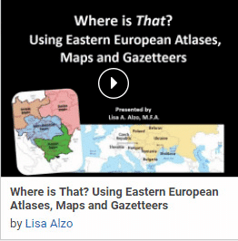 Where is That? Using Eastern European Atlases, Maps and Gazetteers