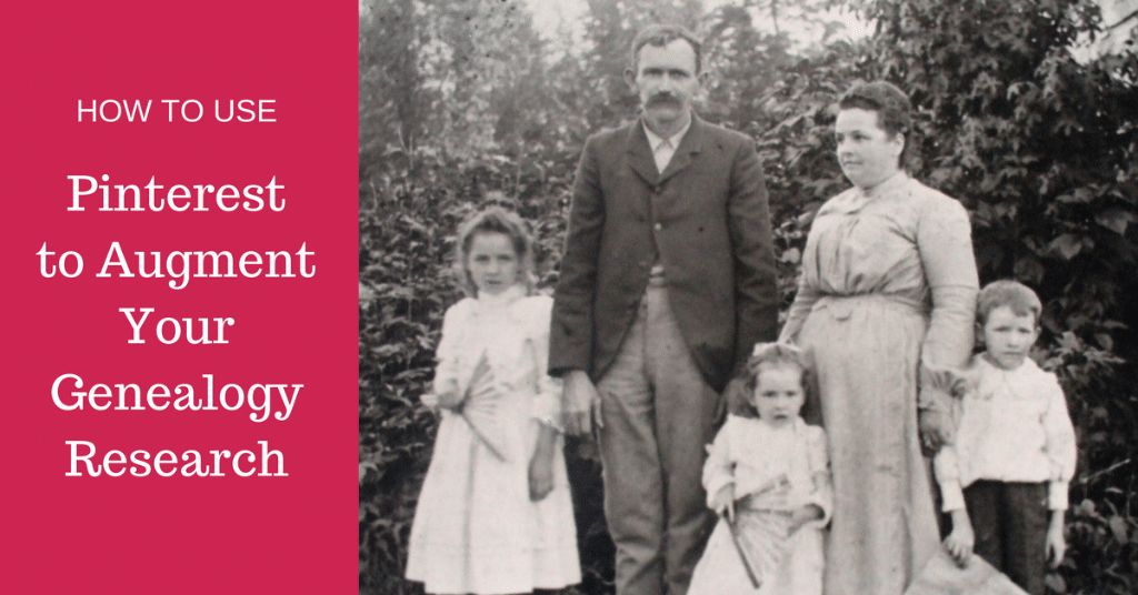 How to Use Pinterest to Augment Your Genealogy Research