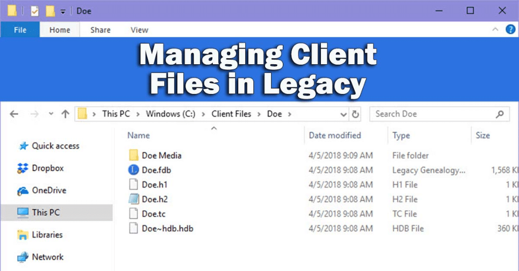 Managing Client Files in Legacy 