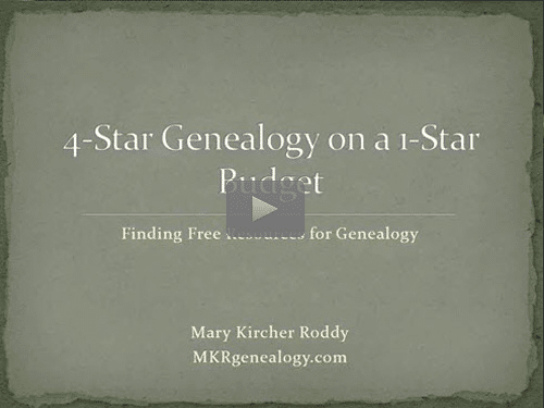 New "Member Friday" Webinar - Four-Star Genealogy on a One-Star Budget by Mary Kircher Roddy