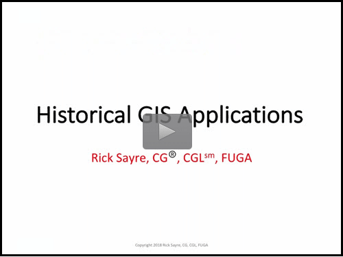 New "Member Friday" Webinar - Genealogical Applications of Historical GIS by Rick Sayre, CG, CGL, FUGA