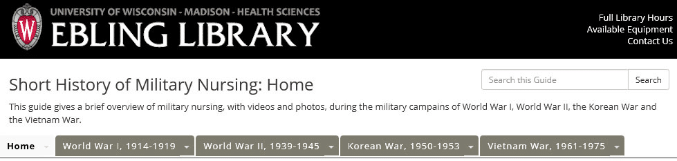 Short History of Military Nursing from the University of Wisconsin-Madison