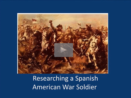 Researching a Spanish American War Soldier