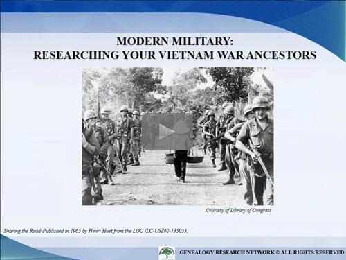 Modern Military: Researching Your Vietnam War Ancestors