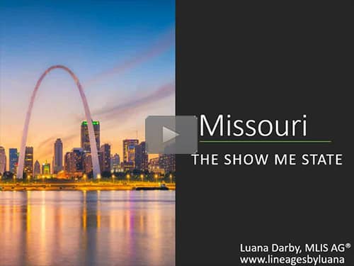The Show Me State: Research in Missouri by Luana Darby