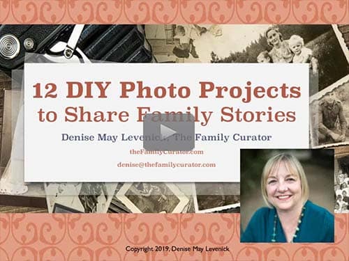 12 DIY Photo Projects to Share Family Stories by Denise May Levenick