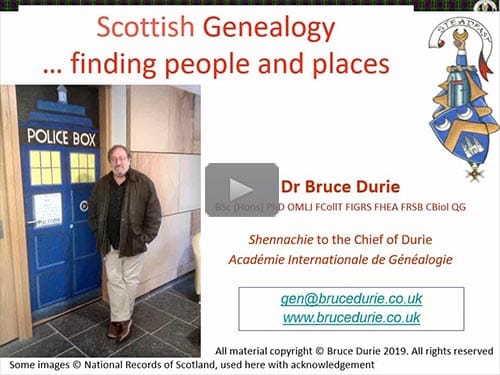 Foundations of Scottish Genealogy 1 of 12: The Top 3 Resources - free webinar by Dr. Bruce Durie now online for limited time