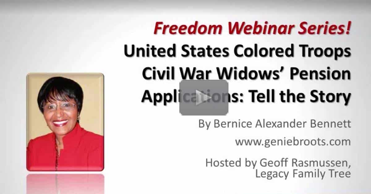 United States Colored Troops Civil War Widows' Pension Applications: Tell the Story by Bernice Bennett