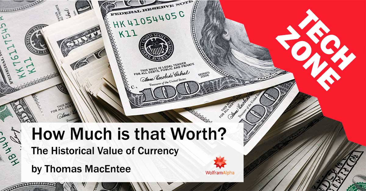 New TechZone Video - How Much is that Worth? The Historical Value of U.S. Currency by Thomas MacEntee New TechZone Video - How Much is that Worth? The Historical Value of U.S. Currency by Thomas MacEntee